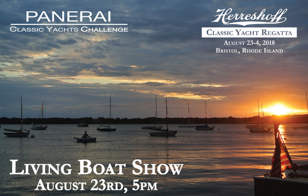 Panerai Herreshoff Classic Yacht Regatta Living Boat Show